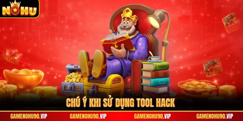 Chú ý khi sử dụng tool hack